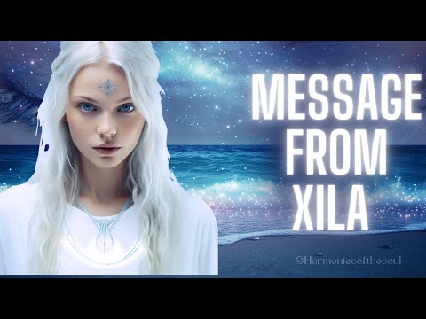 NEW MESSAGE FROM XILA | PLEIADIAN MESSAGE #pleiadian #meditationmusic #blessing #message #432hz