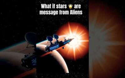 What if stars are message from Aliens ? #shorts #ytshorts