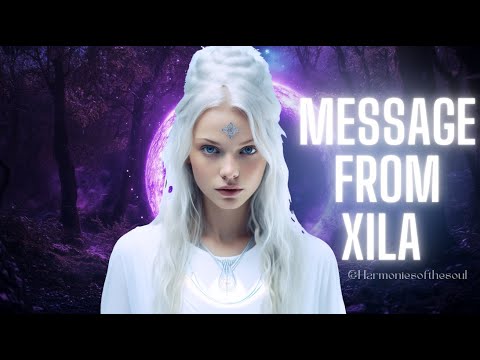 NEW MESSAGE FROM XILA | PLEIADIAN MESSAGE #pleiadian #meditationmusic #blessing #message #432hz