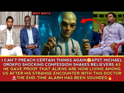 APST MIKE SHOCKING CONFESSION SHAKES BELIEVERS AS HE GAVE PROOF THAT ALIENS ARE NOW LIVING AMONG US😳