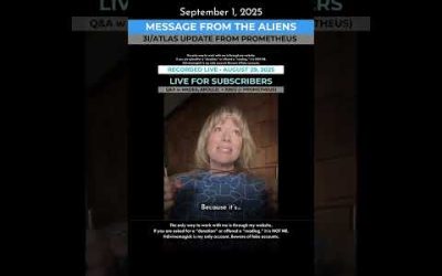 SEPTEMBER 1, 2025 – Message from the Aliens: Latest update on 3I/ATLAS