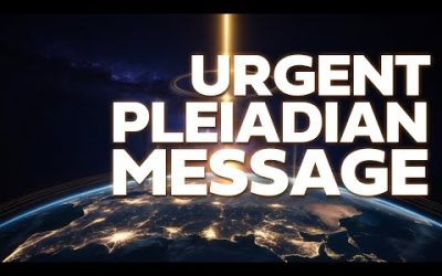Channeling an Urgent Pleiadian Message for Humanity (2025)