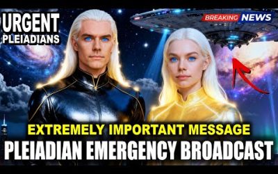 FOR IMMEDIATE PLANETARY BROADCAST! PLEIADIAN EXTREMELY IMPORTANT MESSAGE! (46)