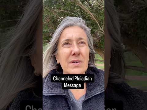 Channeled Pleiadian Message – Follow What is Undeniable