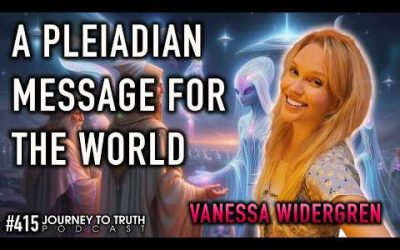 #415 | Vanessa Widergren | A Pleiadian Message For The World | 2026 Will Not Disappoint!