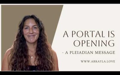 A Portal Is Opening – A Pleiadian Message