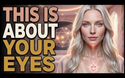 STARSEED, YOUR EYES MYSTERIOUSLY CHANGE DURING FINAL AWAKENING | PLEIADIAN MESSAGE
